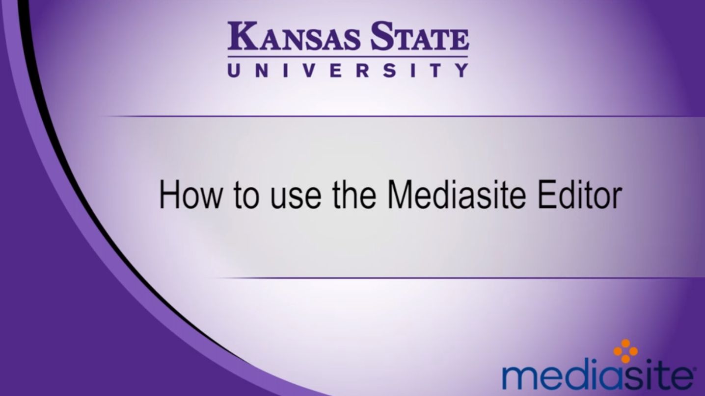 How to Use the Mediasite Editor